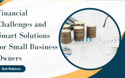 Financial Challenges and Smart Solutions for Small Business Owners